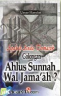 Apakah anda termasuk golongan ahlus sunnah wal jama'ah