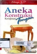 Aneka konstruksi kerajinan tangan