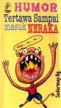 Humor tertawa sampai masuk neraka