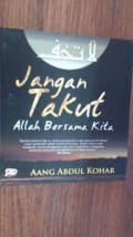 Jangan takut, Allah bersama kita