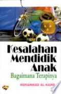 Kesalahan mendidik anak : bagaimana terapinya