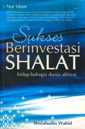 Sukses berinvestasi shalat hidup bahagia dunia akhirat