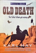 Old death: the wild west journey