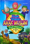 Kisah teladan anak muslim: kisah inspiratif yang menggugah jiwa