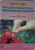 Penyilangan tanaman melalui penyerbukan buatan