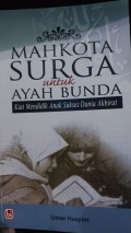 Mahkota Surga untuk Ayah Bunda