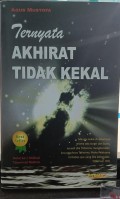 Ternyata Akhirat tidak kekal