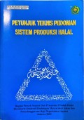 Petunjuk teknis pedoman sistem produksi halal