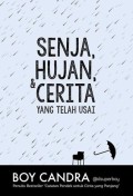 Senja,hujan dan cerita yang telah usai